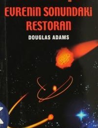 Evrenin Sonundaki Restoran: Otostopçunun Galaksi Rehberi 2. Kitap - Douglas Adams