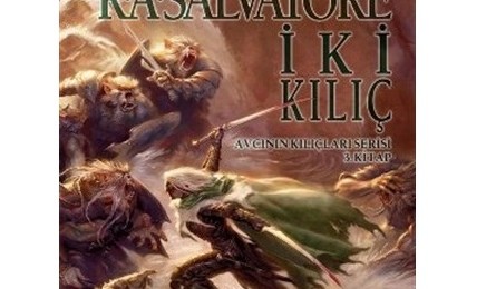 Avcının Kılıçları: İki Kılıç – R.A. Salvatore