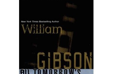 All Tomorrow’s Parties- William Gibson (İngilizce) 