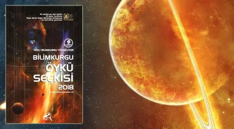 "Bilimkurgu Öykü Seçkisi 2018" Raflardaki Yerini Aldı