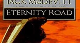 Eternity Road - Jack Mcdevitt