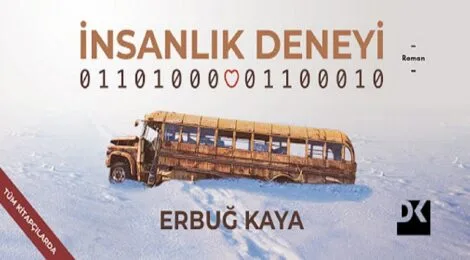 "İnsanlık Deneyi" Üzerine