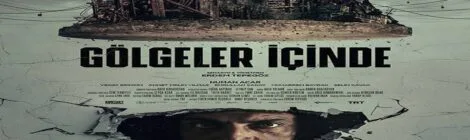 Film Gösterimi: Gölgeler İçinde